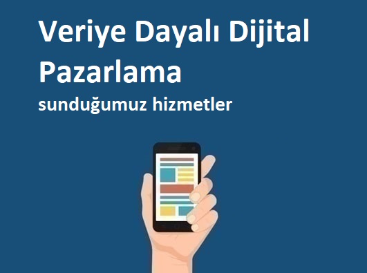 Veriye Dayalı Dijital Pazarlama - Dijital Reklam Ajansı